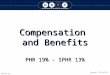 Compensation  and Benefits