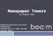 Newspaper Towers by Robert Chen