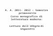 A. A. 2011- 2012 – Semestre primaverile Corso monografico di letteratura moderna: