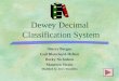 Dewey Decimal  Classification System