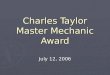 Charles Taylor Master Mechanic Award