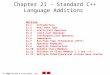 Chapter 21 - Standard C++ Language Additions