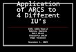 Application of ARCS to  4 Different IU’s