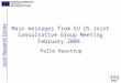Main messages from EU US Joint Consultative Group Meeting February 2008