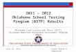 2011 – 2012 Oklahoma School Testing Program (OSTP) Results