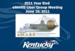2011 Year End  eMARS User Group Meeting June 16, 2011