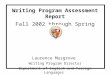 Writing Program Assessment Report Fall 2002 through Spring 2004 Laurence Musgrove