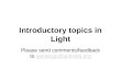 Introductory topics in Light