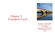 Chapter 3       Transport Layer