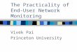 The Practicality of End-User Network Monitoring
