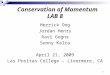 Conservation of Momentum  LAB 8