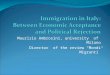 Immigration in Italy:  Between Economic Acceptance  and Political Rejection
