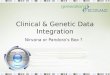 Clinical & Genetic Data Integration
