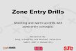 Zone Entry Drills Shooting  and warm-up drills  with  zone entry concepts