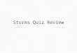 Storms Quiz Review