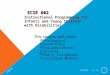 ECSE 602 Instructional Programming for  Infants and Young Children  with Disabilities
