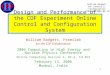 Design and Performance of the CDF Experiment Online Control and Configuration System