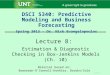 DSCI 5340: Predictive Modeling and Business Forecasting Spring 2013 – Dr. Nick Evangelopoulos