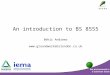 An introduction to BS 8555 Bekir Andrews groundworkebslondon.co.uk
