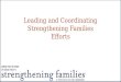 Leading and Coordinating  Strengthening  Families Efforts
