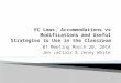 EC Laws, Accommodations vs Modifications and Useful Strategies to Use in the Classroom
