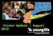 Vision Update | August 2013