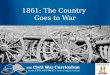 1861: The Country Goes to  War