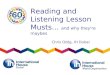 Reading and Listening Lesson Musts...  and why they're maybes