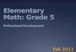 Elementary Math:  Grade  5 Professional Development