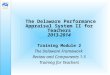 The Delaware Performance Appraisal System II for Teachers 2013-2014