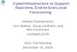 Cyberinfrastructure to Support Real-time, End-to-End Local Forecasting