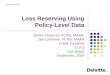 Loss Reserving Using Policy-Level Data