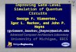 Improving Gate-Level Simulation of Quantum Circuits