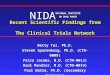 Recent Scientific Findings from  The Clinical Trials Network