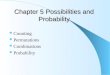Chapter 5 Possibilities and Probability