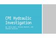 CPE Hydraulic Investigation