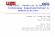 Low Cost, Hands-on Science & Technology Experimentation & Demonstrations