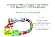 Environmental Life Cycle Assessment PSE 476/WPS 576/WPS 595-005