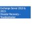 Exchange Server 2010 & 2013: Disaster Recovery – Troubleshooter v.1.0