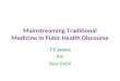 Mainstreaming Traditional Medicine in Pubic Health Discourse