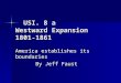 USI. 8 a  Westward Expansion 1801-1861
