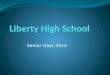 Liberty High School