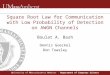 Square Root Law for Communication with Low Probability of Detection on AWGN Channels