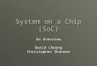 System on a Chip (SoC)