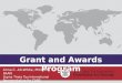 Grant and Awards Program