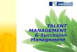 TALENT MANAGEMENT & Succesion Management