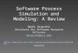 Software Process Simulation and Modeling: A Review