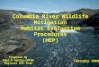 Columbia River Wildlife Mitigation Habitat Evaluation Procedures (HEP)