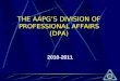 THE AAPG’S DIVISION OF PROFESSIONAL AFFAIRS (DPA)