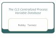 The CLS Centralized Process Variable Database